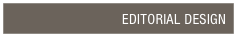 EDITORIAL DESIGN